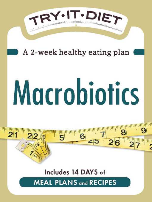 Title details for Try-It Diet: Macrobiotics by Adams Media - Available